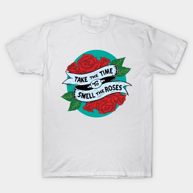 Tae the Time to Smell the Roses T-Shirt by Woah there Pickle